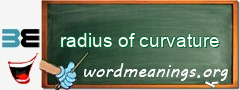 WordMeaning blackboard for radius of curvature